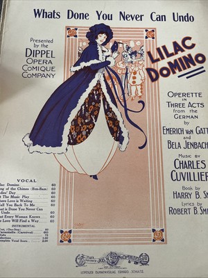 What s Done You Can Never Undo Lilac Domino Dippel Opera Sheet Sheet Music