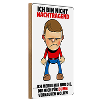 Holzschild Spruch 20X30Cm Bin Nicht Nachtragend Merke Mir