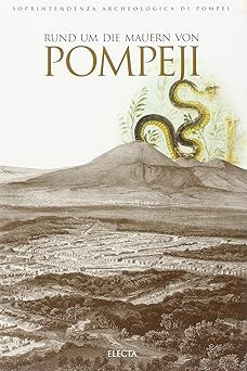 Entlang der Mauern von Pompeji. Die antike Stadt in ihrer natürlichen Umgebung. Edi