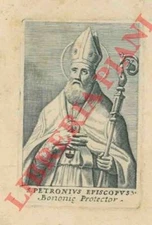 Bologna - Stampe - S. Petronio Episcopus. Bononiae Protector.