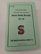 Singer 31-15 Sewing Machine  Instruction Manual Reproduction  (1935 Ver.)