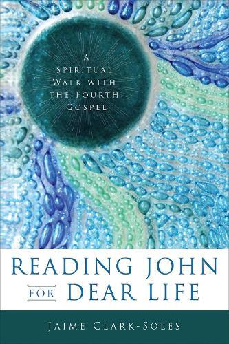 Thumbnail - Jaime Clark-soles Reading John For Dear Life (taschenbuch)