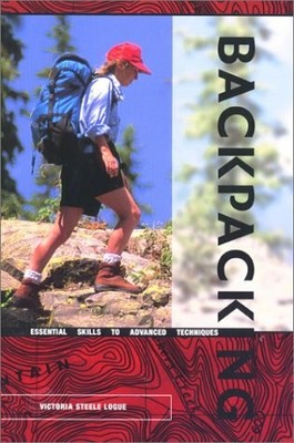 Backpacking: Essential Skills to Advanced Techniques Buch Globe Pequot Press