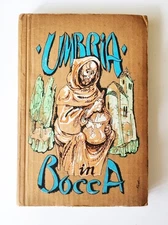 Italian recipes : UMBRIA IN BOCCA / UMBRIA IN MOUTH  by IL VESPRO 1978