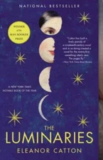 The Luminaries - Paperback By Catton, Eleanor - GOOD