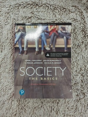 Society: The Basics 7th Canadian Edition Instructor Review Edition