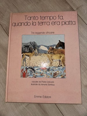 Tanto tempo fa, quando la terra era piatta Emme Edizioni 1979 Buch Vintage 