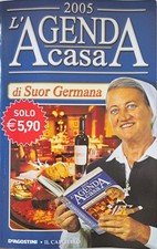 L'agenda casa di suor Germana 2005 Germana, suor