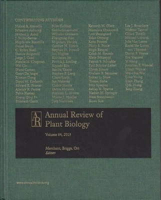 Annual Review of Plant Physiology and Plant Molecular Biology: 2013 - Volume 64.