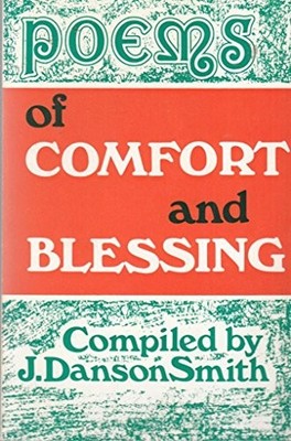 Poems of Comfort and Blessing by Smith, James Danson 0713200235 FREE Shipping