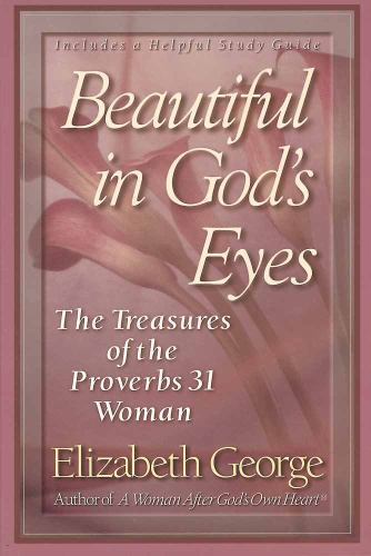 Beautiful in God's Eyes - 1565077822, paperback, Elizabeth George