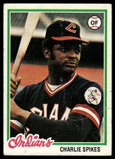 1978 Topps Charlie Spikes  #459 Cleveland Indians Baseball Card