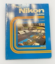 THE NIKON GUIDE A modern Camera Guide Series John Wolf