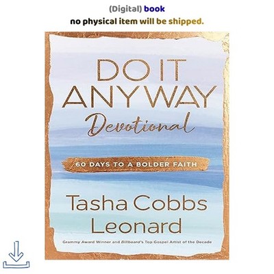 Do It Anyway Devotional: 60 Days to a Bolder F, Tasha Cobbs Leonard 2026