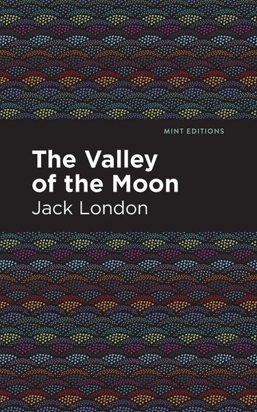 The Valley Of The Moon Jack London Taschenbuch Kartoniert / Broschiert Englisch-image