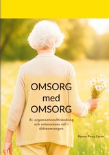 Ramón Pérez Cortés | Omsorg med omsorg | Taschenbuch | Schwedisch (2025)