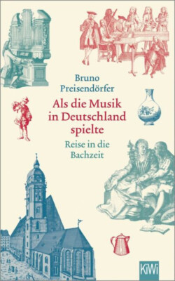 Als die Musik in Deutschland spielte von Bruno Preisendörfer (2021) UNGELESEN
