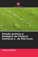 Fatima Aouinti | Estudo QuíMico E BiolóGico De Pistacia Lentiscus L. De Marrocos