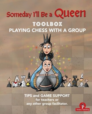 Someday Ill be a Queen  Toolbox  Playing Chess with  by Christel Minne PAPERBACK