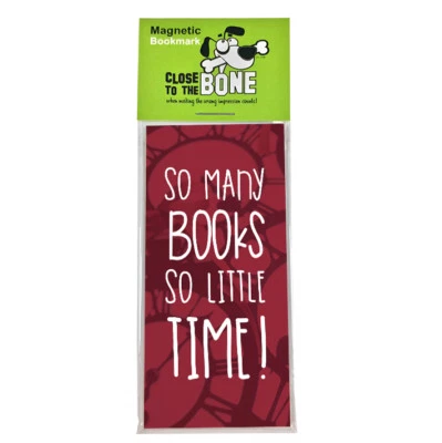 CLOSE TO THE BONE #631 MAGNETIC BOOKMARK So Many Books funny present rude Any Occasion Gift