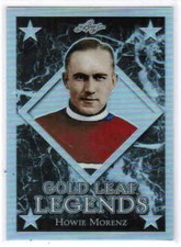 17/18 LEAF HOCKEY HOWIE MORENZ GLL-12 GOLD LEAF LEGENDS BASE MONTREAL CANADIENS