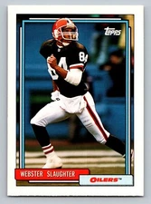 Webster Slaughter 1992 Topps #734 Houston Oilers