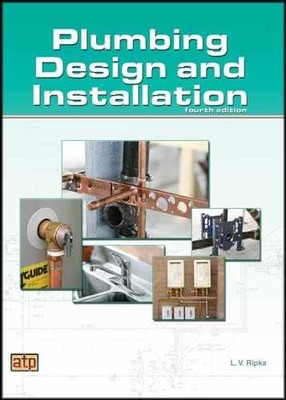 Plumbing Design and Installation - Paperback, by Ripka L. V. - Good
