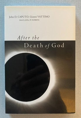 After the Death of God (by John D. Caputo & Gianni Vattimo) - USED PAPERBACK