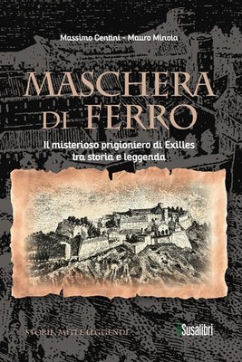 Mauro Minola Ma Maschera di ferro. Il misterioso prigion (Paperback) (UK IMPORT)