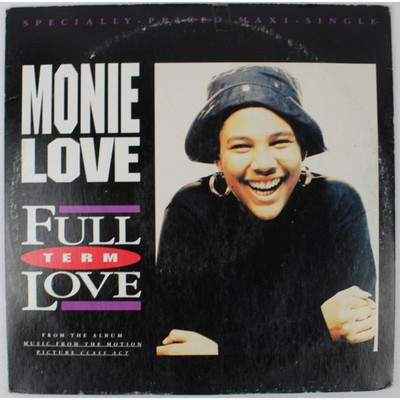 MONIE LOVE FULL TERM LOVE CLASS ACT SOUNDTRACK MUSIC 12'' VINYL RECORD QUICK SHIP