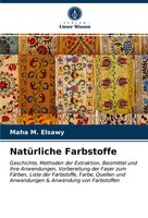Maha M. Elsawy | NatüRliche Farbstoffe | Taschenbuch | Deutsch (2021) | 120 S.