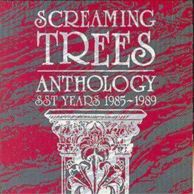 Screaming Trees Anthology: SST Years 1985-1989 (CD) Album (US IMPORT)