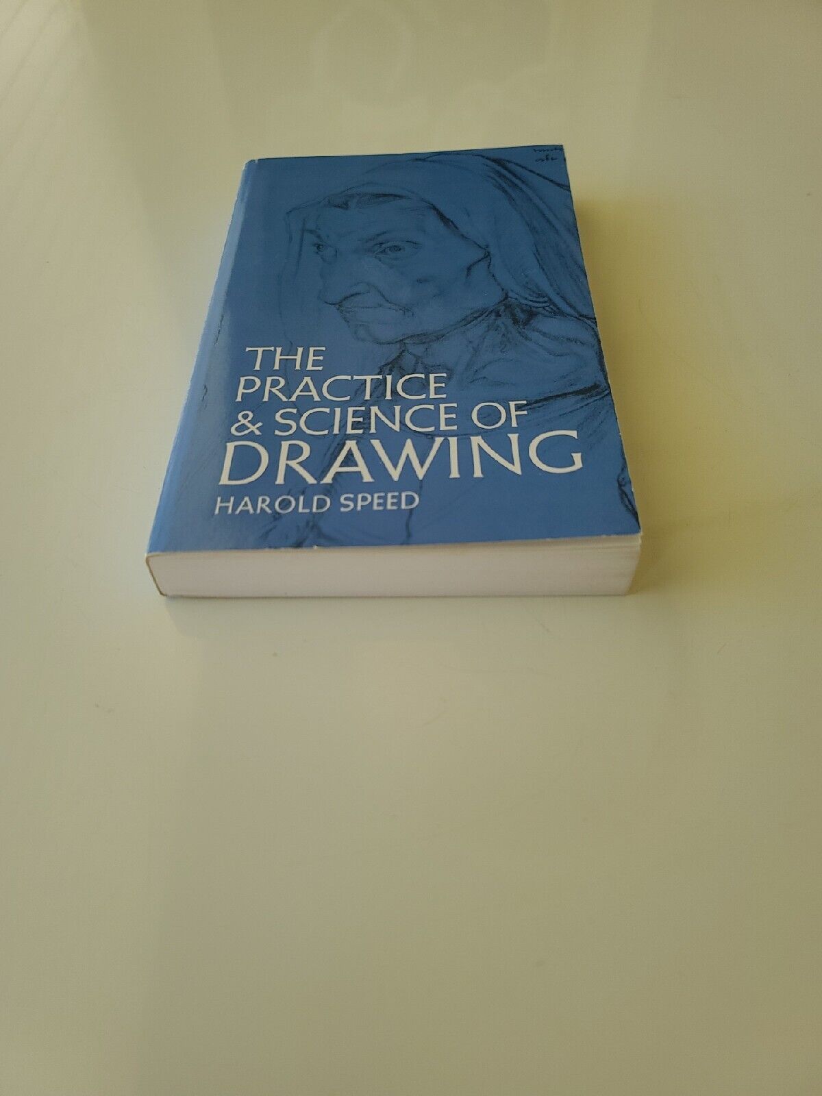 The Practice and Science of Drawing (Dover Art Instruction): Harold Speed:  9780486228709: : Books