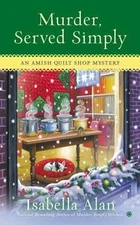 Murder, Served Simply; Amish Quilt Shop My- 0451413652, Isabella Alan, paperback