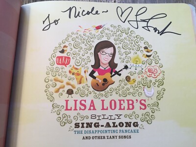 SIGNED - LISA LOEB'S SILLY SING-ALONG (Includes a 10-Song CD ...