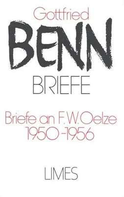 Briefe an F. W. Oelze. 1950-1956 (Briefe) | Gottfried Benn | Deutsch | Buch