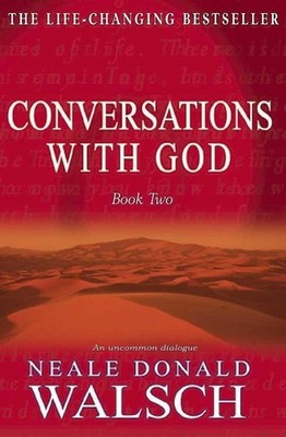 Neale Donald Walsch Conversations with God 2