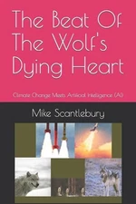 The Beat Of The Wolf's Dying Heart: Climate Change Meets Artificial Intelligence
