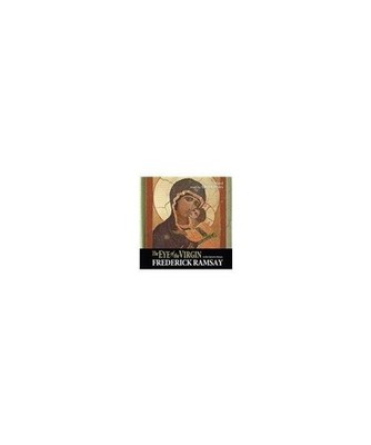 The Eye of the Virgin, Frederick Ramsay, Lloyd James