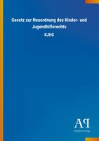 Antiphon Verlag | Gesetz Zur Neuordnung Des Kinder- Und Jugendhilferechts | Buch