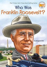 Who Was Franklin Roosevelt? (WhoHQ)