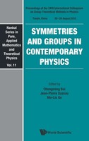 Bai Chengming | Symmetries And Groups In Contemporary Physics | Buch | Englisch