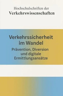 Verkehrssicherheit im Wandel | Markus Höhner (u. a.) | Taschenbuch | 220 S.