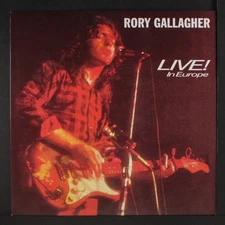 RORY GALLAGHER: live in europe POLYDOR 12" LP 33 RPM