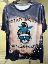 Shein Curve Dead Inside But Caffeinated Mom Life Skull Messy Bun T-shirt XL New