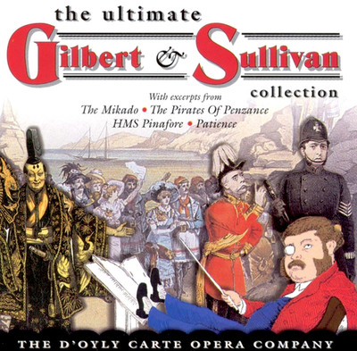 ''THE ULTIMATE GILBERT & SULLIVAN COLLECTION'' Mikado (CD 1998) **EXCELLENT** sryb