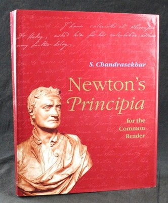 1995 CHANDRASEKHAR, NEWTON'S PRINCIPIA for the COMMON READER, 1st EDITION, DJ
