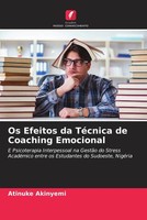 Atinuke Akinyemi | Os Efeitos Da TéCnica De Coaching Emocional | Taschenbuch