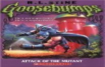 Attack of the Mutant (Goosebumps), Stine, R. L.