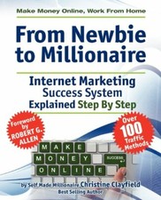 Make Money Online. Work From Home. From Newbie To Millionaire. An Internet Mark